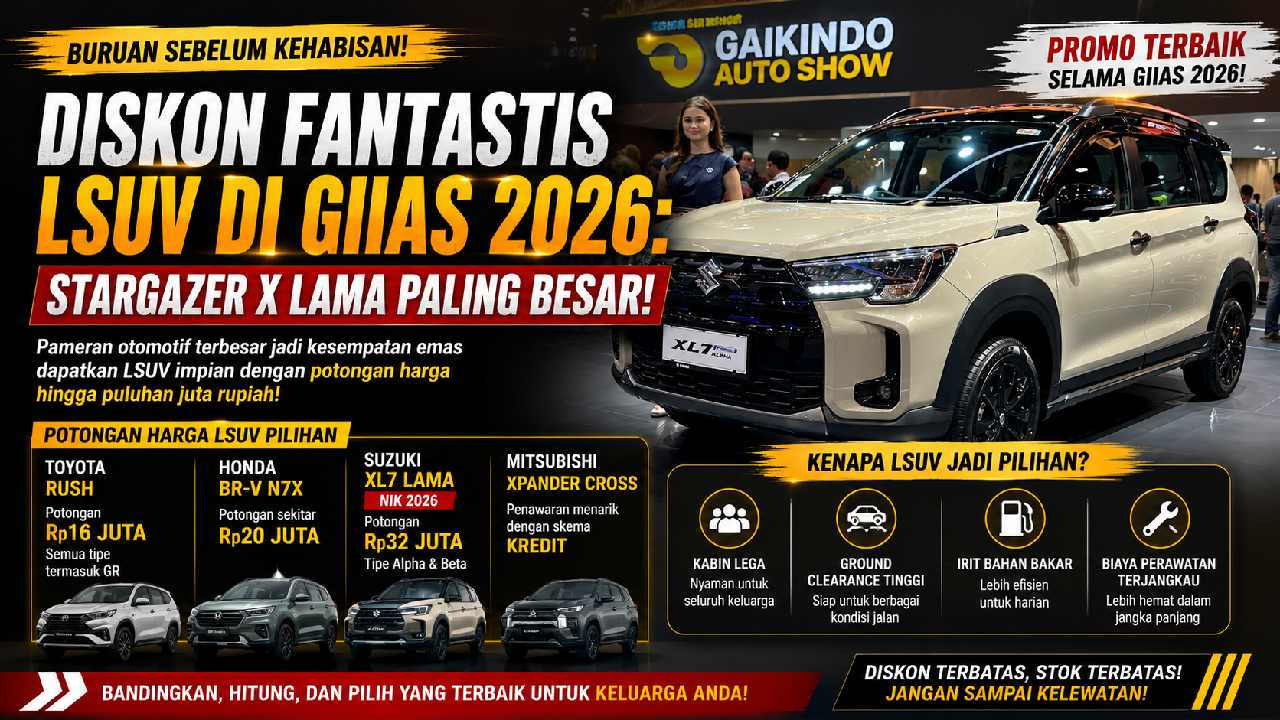 Diskon LSUV GIIAS 2026 Menggiurkan, Potongan Tembus Puluhan Juta