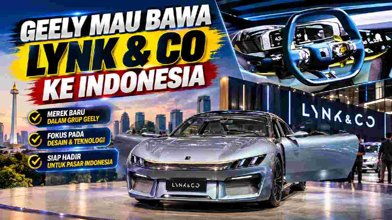 Geely Buka Peluang Bawa Lynk & Co ke Pasar Indonesia