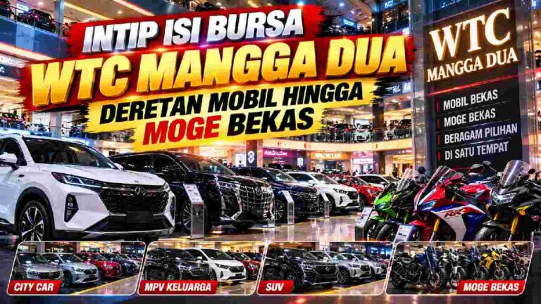 WTC Mangga Dua Tetap Jadi Surga Mobil dan Moge Bekas di Tengah Pasar Lesu